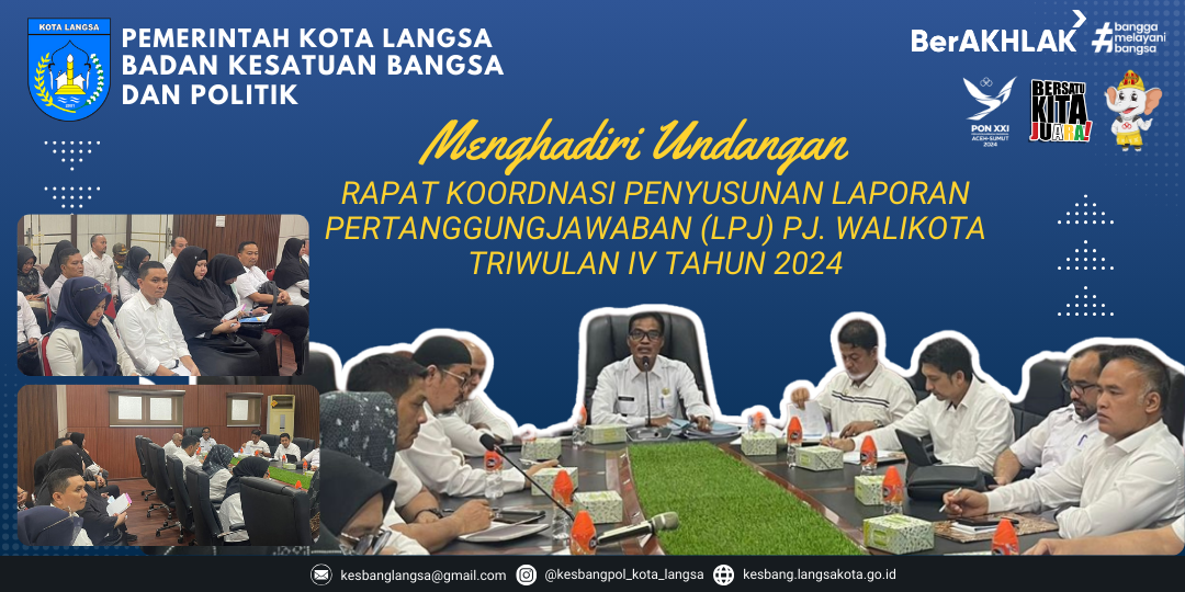 Kepala Badan Kesbangpol Kota Langsa Menghadiri Undangan Rapat Koordnasi Penyusunan LPJ Pj. Walikota Triwulan IV tahun 2024
