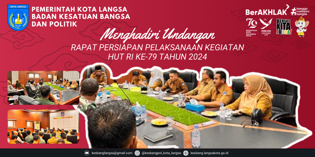 Kepala Badan Kesbangpol Kota Langsa Menghadiri Rapat Persiapan Pelaksanaan Kegiatan HUT RI Ke-79 Tahun 2024