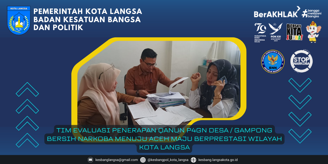 Kepala Badan Kesbangpol Kota Langsa Melaksanakan koordinasi Tim evaluasi penerapan Qanun P4GN