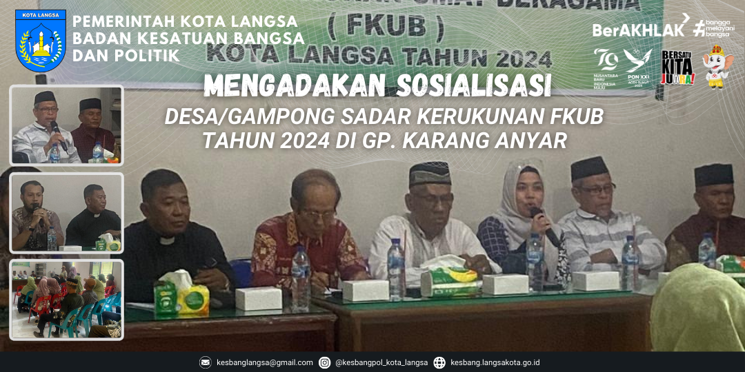 Kepala Badan Kesbangpol Kota Langsa Melaksanakan Sosialisasi Sosilisasi  Desa/Gampong sadar kerukunan FKUB Tahun 2024 di Gp. Karang Anyar