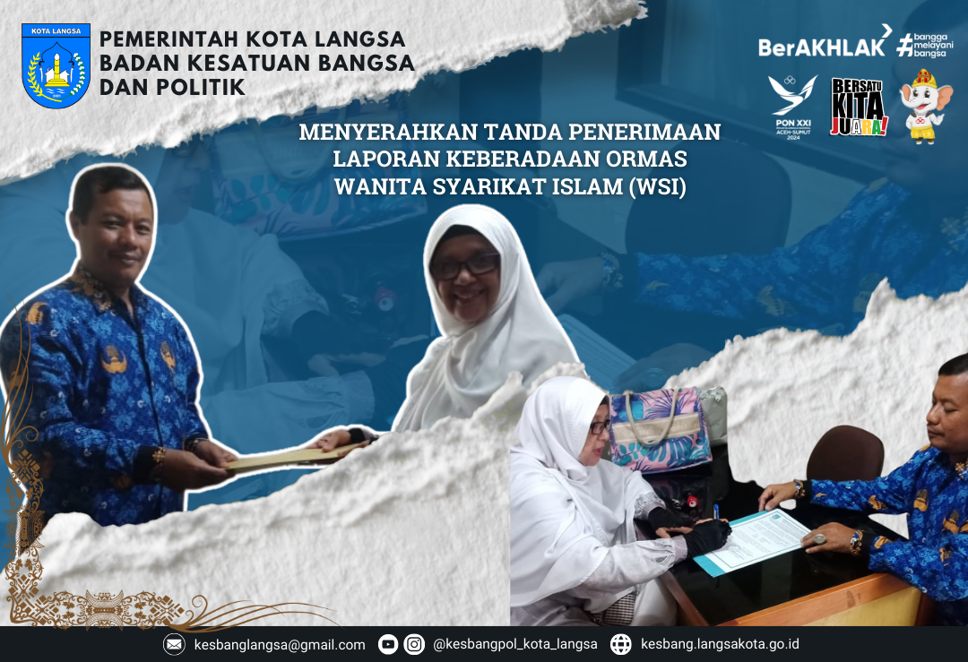 Kepala Badan Kesatuan Bangsa dan Politik Kota Langsa Menyerahkan Tanda Penerimaan Laporan Keberadaan Ormas Wanita Syarikat Islam (WSI)