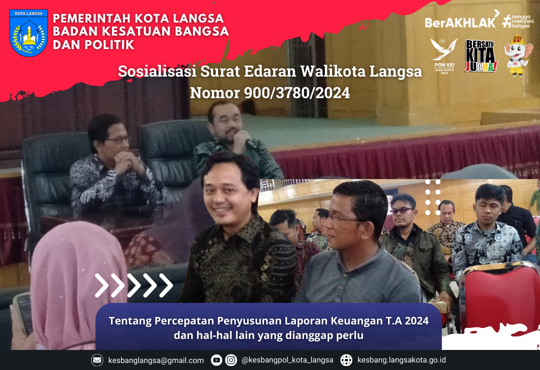 Kepala Badan Kesatuan Bangsa dan Politik Kota Langsa Menghadiri Sosialisasi Surat Edaran Walikota Langsa Nomor 900/3780/2024