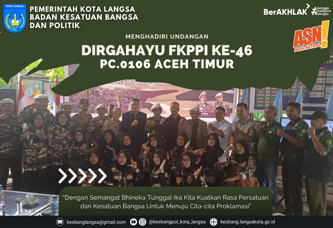 Kepala Badan Kesatuan Bangsa dan Politik Kota Langsa Menghadiri HUT ke 46 FKPPI Gabungan