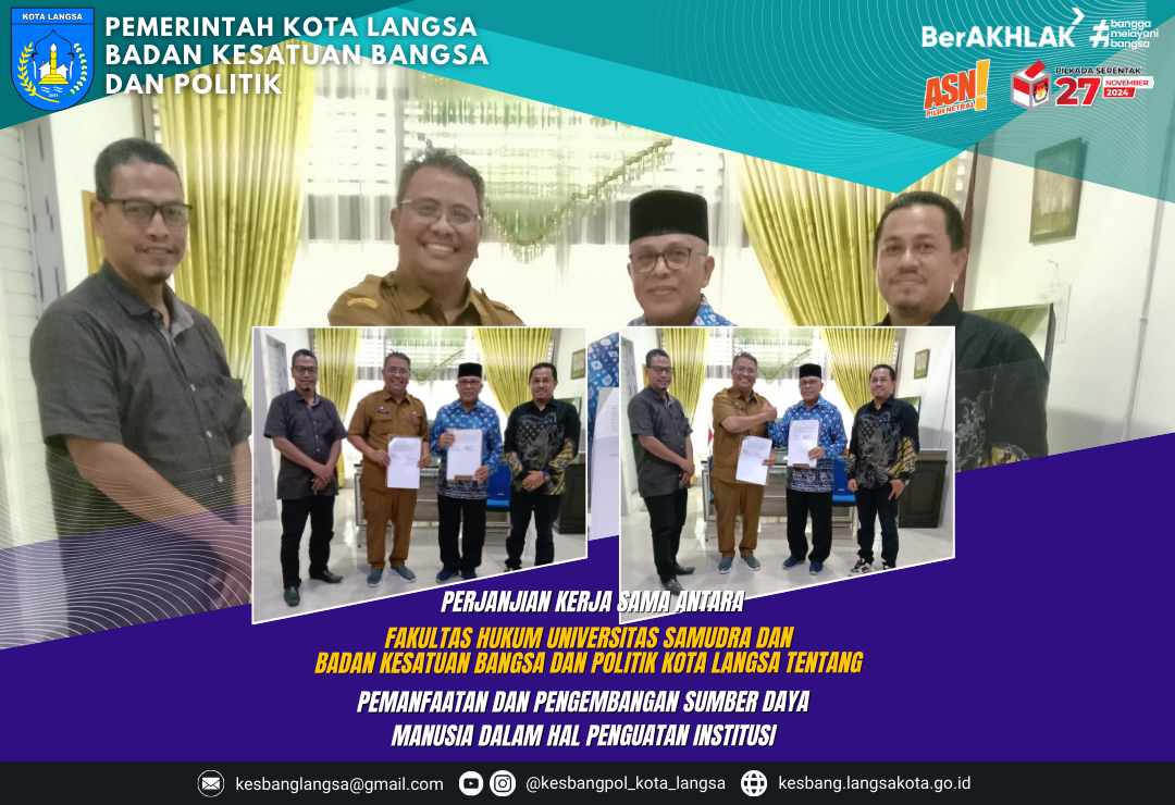 Kepala Badan Kesatuan Bangsa dan Politik Kota Langsa Menandatangani Perjanjian Kerja Sama Antara Fakultas Hukum Universitas Samudra dan Badan Kesatuan Bangsa dan Politik Kota Langsa