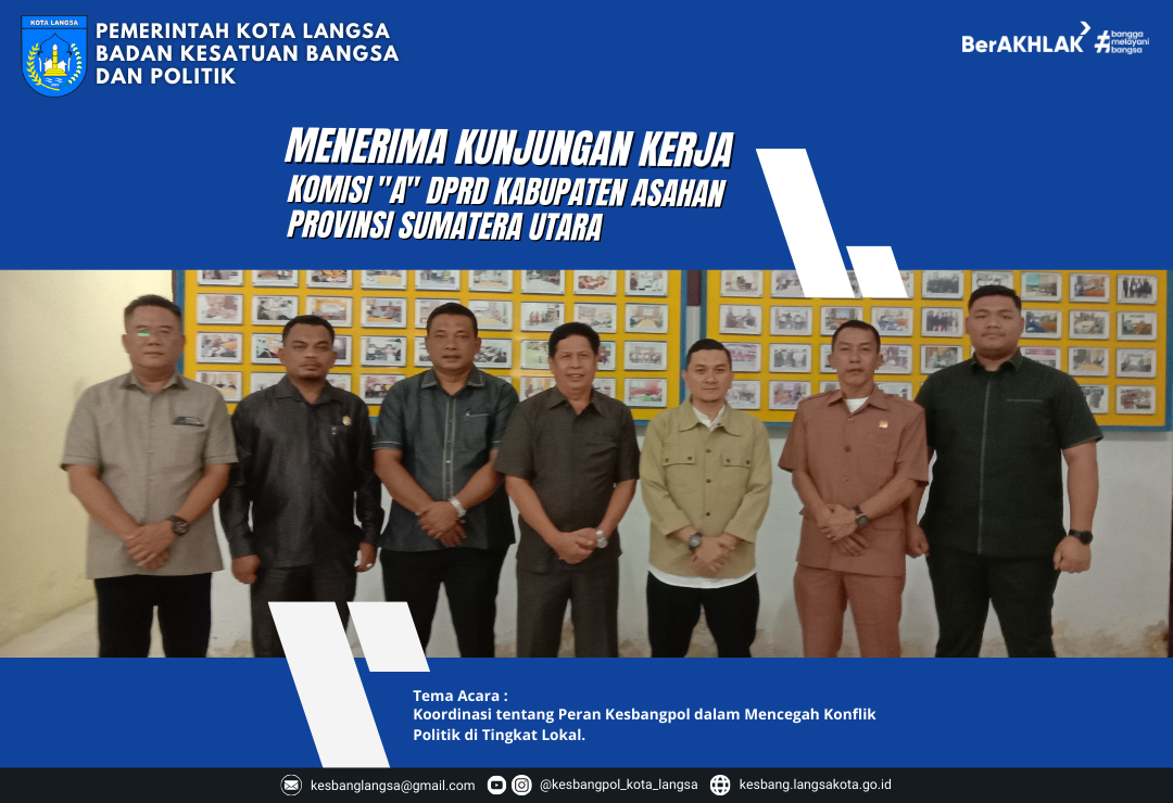 Kepala Badan Kesatuan Bangsa dan Politik Kota Langsa Menerima Kunjungan Kerja Komisi "A" DPRD Kabupaten Asahan