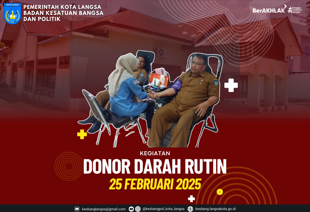 Badan Kesatuan Bangsa dan Politik Kota Langsa bersama PMI Kota Langsa Menyelenggarakan Kegiatan Donor Darah Rutin